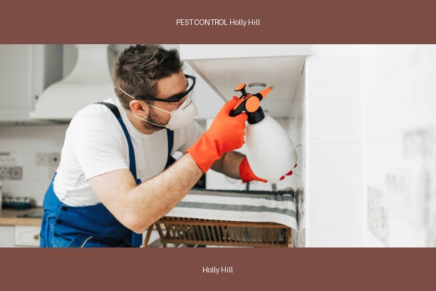 PEST CONTROL Holly Hill